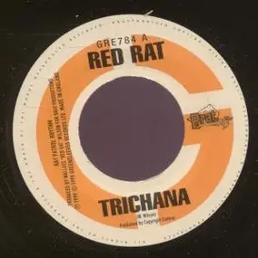 Red Rat - Trichana / Bad Mind The 'I'