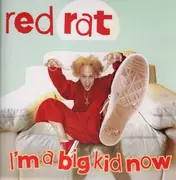 LP - Red Rat - I'm A Big Kid Now
