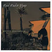 Red Radio Flyer - Gettin´Somewhere