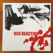 Red Reaction - Red Reaction