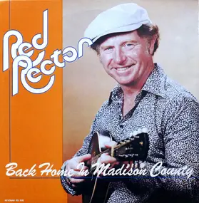 Red Rector - Back Home In Madison County