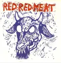 7inch Vinyl Single - Red Red Meat - Snowball - Red Lettering On Sleeve