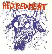 Red Red Meat - Snowball