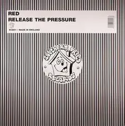 Red - Release The Pressure
