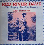 Red River Dave - The Singing, Yodeling Cowboy