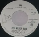 7inch Vinyl Single - Red-Wilder-Blue - Kay