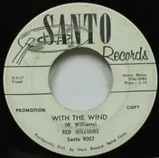 Red Williams - With The Wind / Pennywinkle Mountain