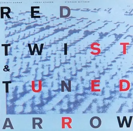 Red Twist & Tuned Arrow - Red Twist & Tuned Arrow