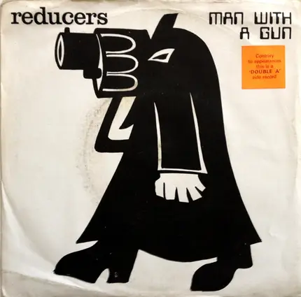 Reducers - Man With A Gun