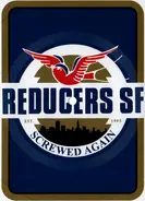 Reducers S.F. - Screwed Again
