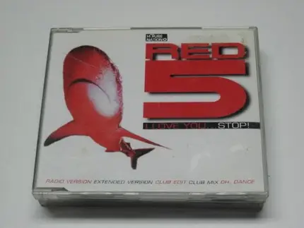 Red 5 - I Love You...Stop!