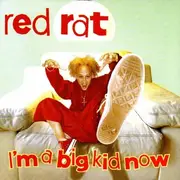 CD - Red Rat - I'M a Big Kid Now