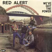 Red Alert - We've Got the Power