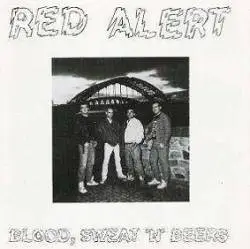 Red Alert - Blood, Sweat 'N' Beers