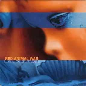 Red Animal War - Breaking In an Angel