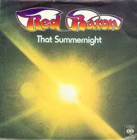 The Red Baron - That Summernight / I'm Thinking And Falling Up