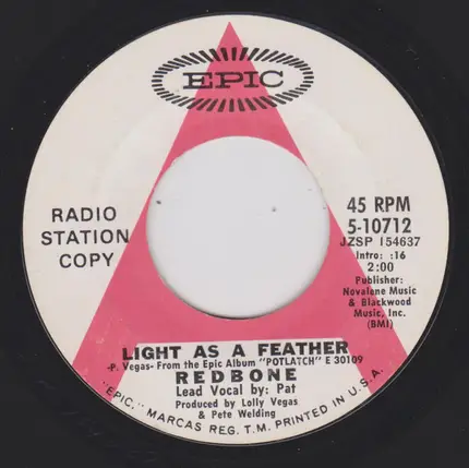 Redbone - Light As A Feather / Who Can Say?