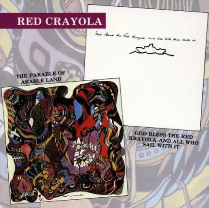 Red Crayola - Parable of Arable of arable land / God bless the red krayola..