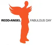 Redd Angel - Fabulous Day