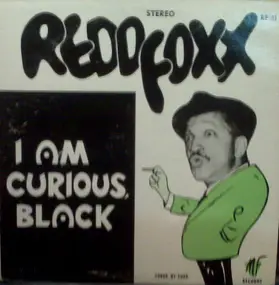 Redd Foxx - I Am Curious Black