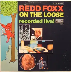 Redd Foxx - On The Loose (Recorded Live!)