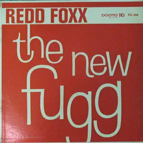 Redd Foxx - The New Fugg
