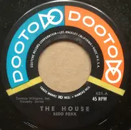 Redd Foxx - The House / Sex And Orange Juice