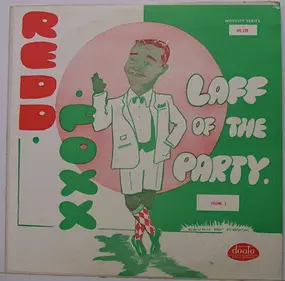 Redd Foxx - The Laff Of The Party (Volume 3)