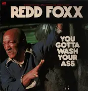 Redd Foxx - You Gotta Wash Your Ass