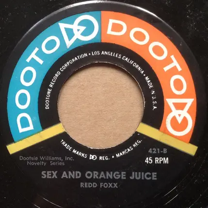 Redd Foxx - The House / Sex And Orange Juice