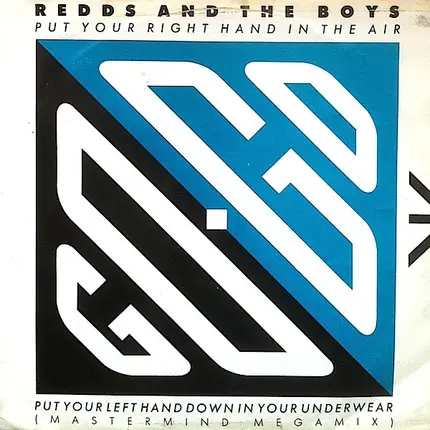 Redds & The Boys / Rare Essence - Put Your Right Hand In The Air Put Your Left Hand Down In Your Underwear / Hitt'n And Holding