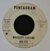 Redeye - Mississippi Stateline / 199 Thoughts Too Late