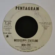 Redeye - Mississippi Stateline / 199 Thoughts Too Late