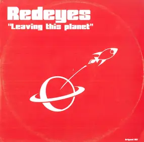 Redeyes - Leaving This Planet / Side To Side