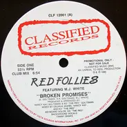 Red Follies, MJ White - Broken Promises
