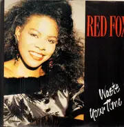 Red Fox - Waste Your Time