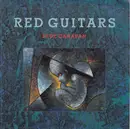 7'' - Red Guitars - Blue Caravan