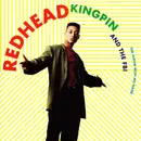 CD - Redhead Kingpin And The FBI - The Album With No Name