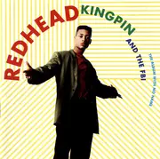 CD - Redhead Kingpin And The FBI - The Album With No Name