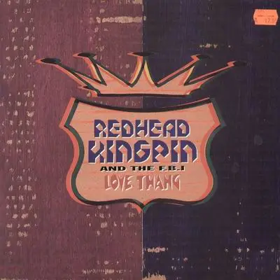 Redhead Kingpin - Love Thang