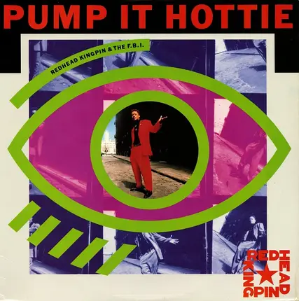 Redhead Kingpin And The FBI - Pump It Hottie