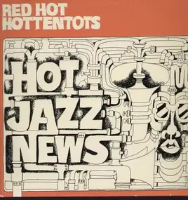 Red Hot Hottentots - Hot Jazz News