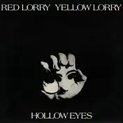 Red Lorry Yellow Lorry - Hollow Eyes