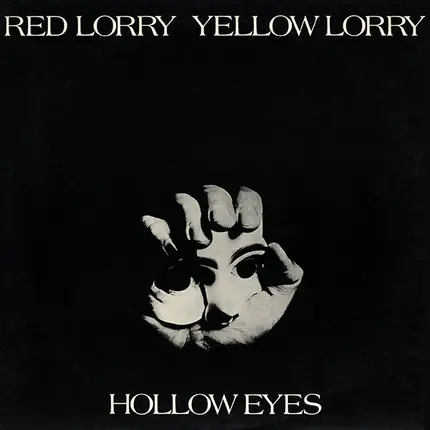 Red Lorry Yellow Lorry - Hollow Eyes