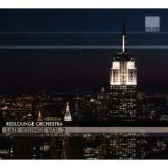 Redlounge Orchestra - Late Lounge 2