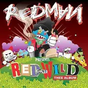 CD - Redman - Red Gone Wild: Thee Album