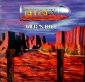 Rednex - Wild 'N Free