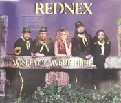 Rednex - Wish You Were Here