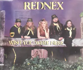 Rednex - Wish You Were Here