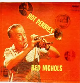 Red Nichols and his Five Pennies - Hot Pennies